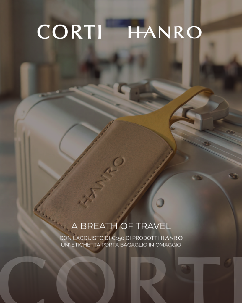 HANRO – A Breath of Travel – In omaggio etichetta porta bagaglio con €150 di acquisto – 1–15 Aprile